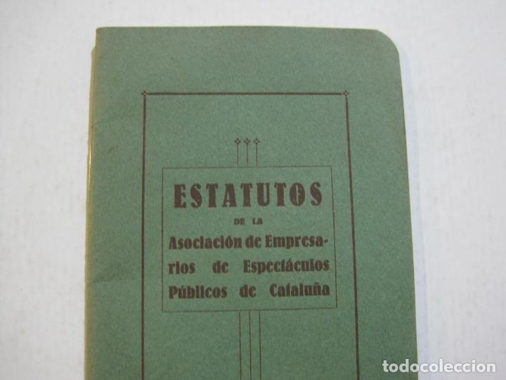 Otros art&iacute;culos de coleccionismo en papel: BARCELONA-ASOCIACION EMPRESARIOS ESPECTACULOS PUBLICOS DE CATALU&Ntilde;A-ESTATUTOS 1932-VER FOTOS-(K-805)