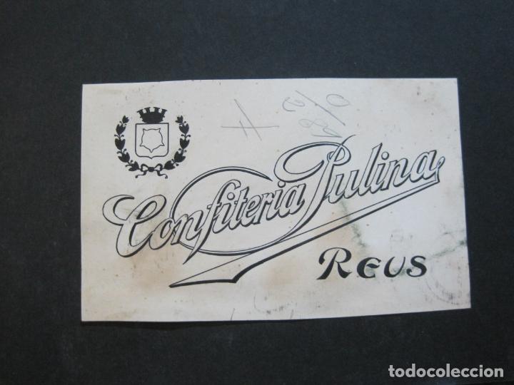 Otros art&iacute;culos de coleccionismo en papel: REUS-CONFITERIA PULINA-ORIGINAL PUBLICIDAD-VER FOTOS-(75.200)