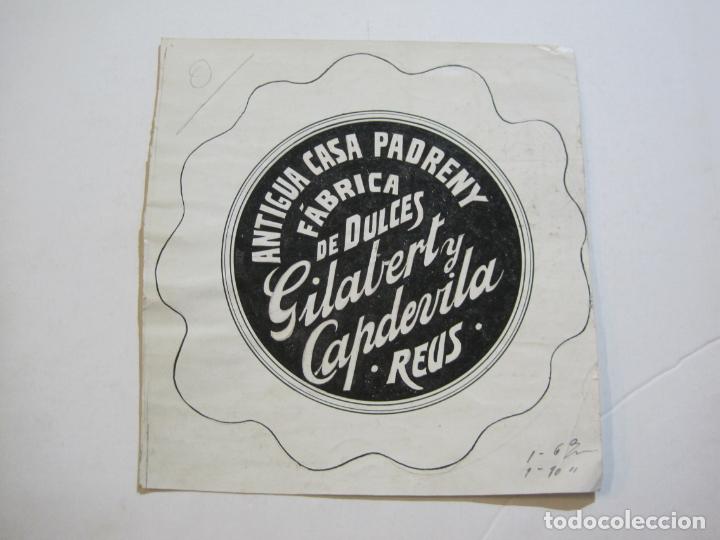 Altri oggetti di carta: REUS-ANTIGUA CASA PADRENY-FABRICA DULCES GILABERT Y CAPDEVILA-ORIGINAL PUBLICIDAD-VER FOTOS-V-22.357