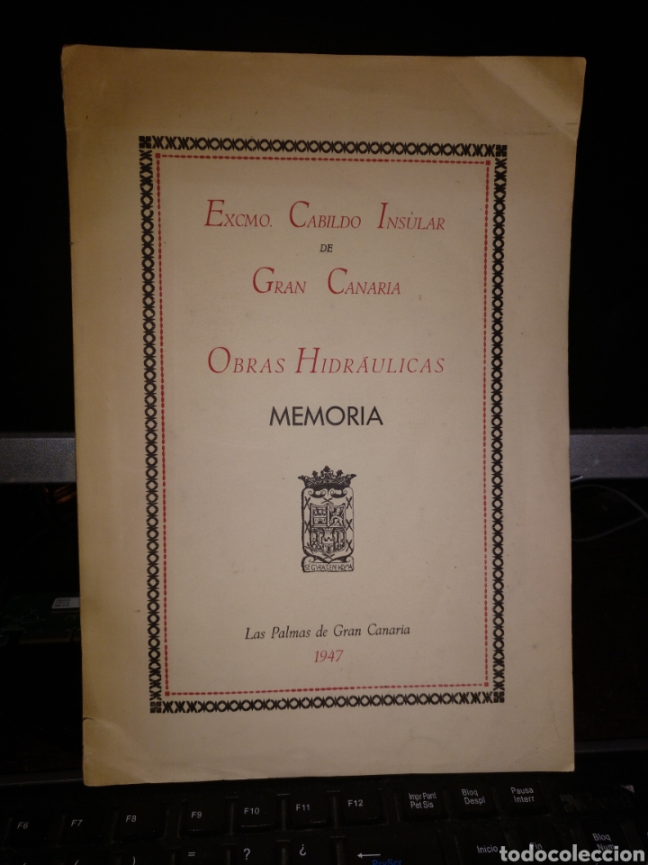 Otros Art&iacute;culos de Coleccionismo en Papel: Excmo. Cabildo Insular de Gran Canaria. Obras Hidr&aacute;ulicas. 1947