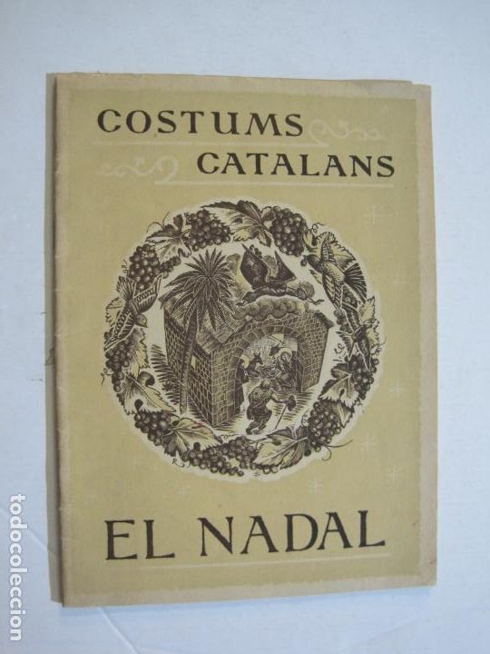 Outros artigos de papel: COSTUMS CATALANS-EL NADAL-DESEMBRE 1961-PUBLICACIO ANTIGA-VER FOTOS-(K-911)