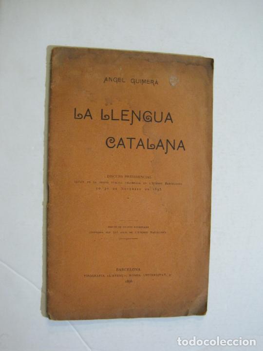 Outros artigos de papel: ANGEL GUIMERA-LA LLENGUA CATALANA-DISCURS PRESIDENCIAL-PUBLICACIO ANTIGA-ANY 1896-VER FOTOS-(K-916)