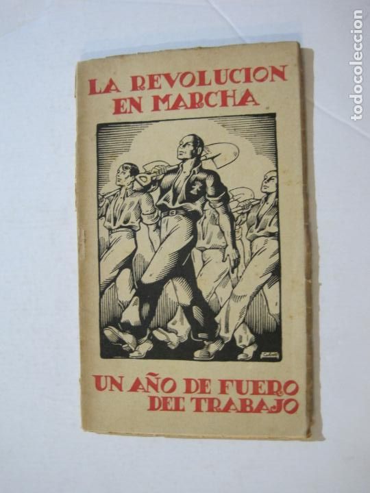 Collectionnisme Papier divers: GUERRA CIVIL-LA REVOLUCION EN MARCHA-UN A&Ntilde;O DE FUERO DEL TRABAJO-LIBRO ANTIGUO-VER FOTOS-(K-931)