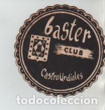 Otros art&iacute;culos de coleccionismo en papel: POSAVASOS CLUB BASTER-CASTRO URDIALES-CANTABRIA