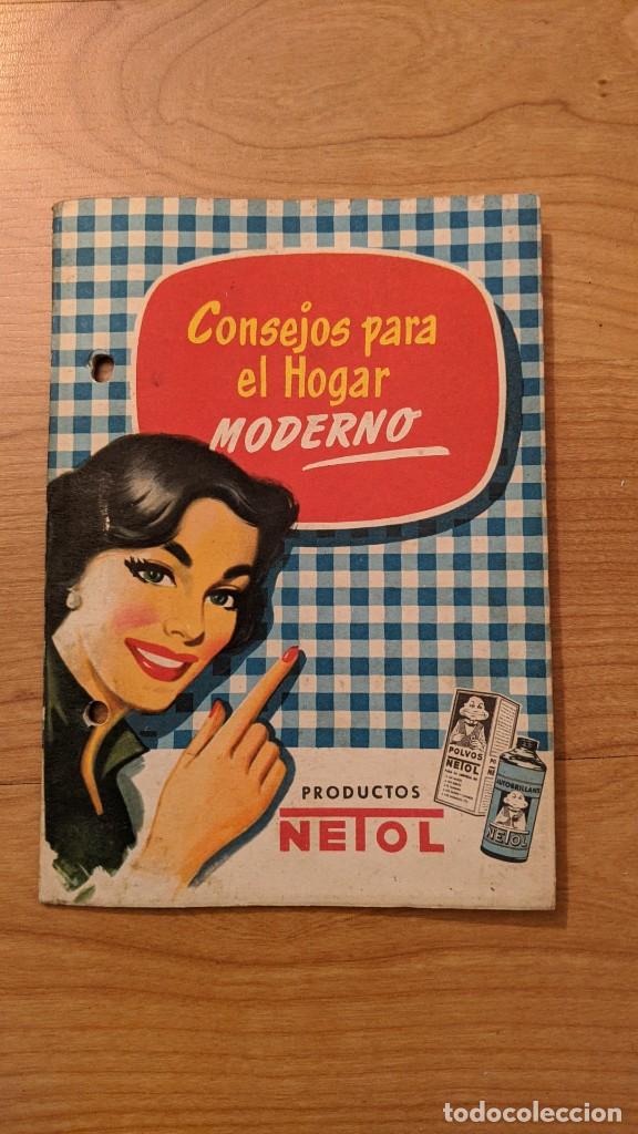 Outros artigos de papel: ANTIGUO LIBRITO PRODUCTOS NETOL &laquo;CONSEJOS PARA EL HOGAR MODERNO&raquo; (32 P&Aacute;GS.)
