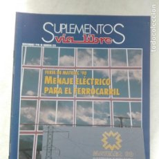 Otros Artículos de Coleccionismo en Papel: REVISTA SUPLEMENTOS VIA LIBRE 322 / 1990 - 16PG 50GR - TREN FERROCARRIL - MATELEC