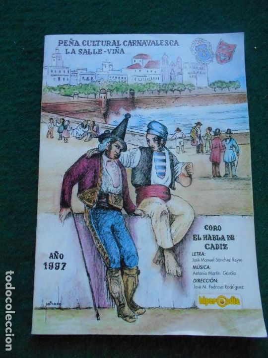 Otros Art&iacute;culos de Coleccionismo en Papel: CARNAVAL DE CADIZ LIBRETO 1997 EL HABLA DE CADIZ