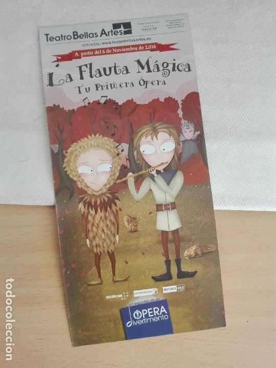 Otros art&iacute;culos de coleccionismo en papel: FOLLETO - TEATRO BELLAS ARTES 2016 - LA FLAUTA MAGICA TU PRIMERA OPERA