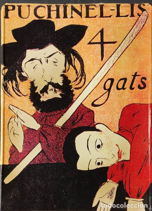 Outros artigos de papel: REPRODUCCION - CARTEL METALICO / CHAPA - PUCHINEL.LIS 4 GATS - PUBLIRETRO -