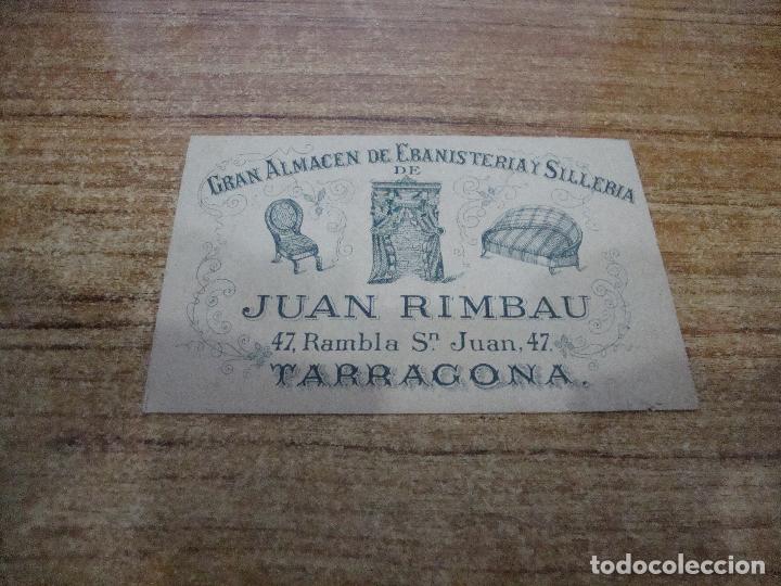 Otros Art&iacute;culos de Coleccionismo en Papel: TARJETA DE VISITA GRAN ALMACEN DE EBANISTERIA Y SILLERIA JUAN RIMBAU TARRAGONA