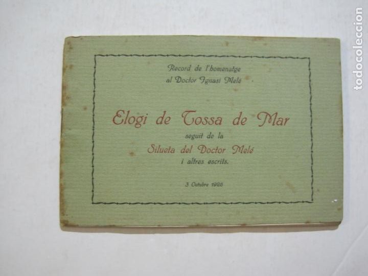 Outros artigos de papel: TOSSA DE MAR-HOMENATGE DOCTOR MELE-OCTUBRE 1926-LIBRETO CON IMAGENES-VER FOTOS-(K-1263)