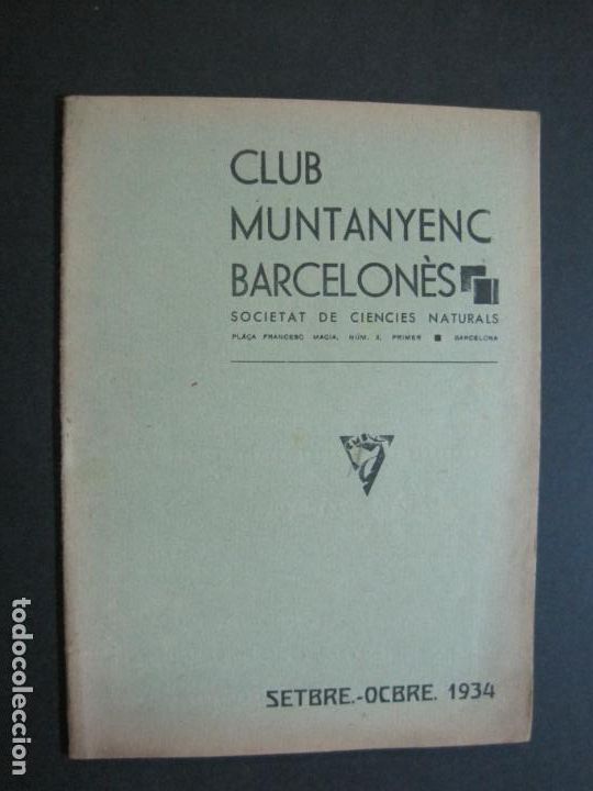Outros artigos de papel: CLUB MUNTANYENC BARCELONES-PROGRAMA SETEMBRE OCTUBRE 1934-VER FOTOS-(K-1319)
