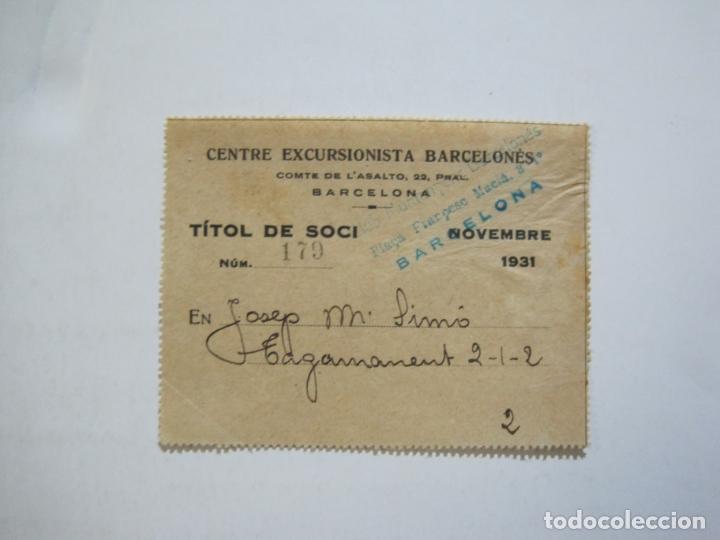 Outros artigos de papel: BARCELONA-CENTRE EXCURSIONISTA BARCELONES-TITOL DE SOCI-NOVEMBRE 1931-VER FOTOS-(76.329)