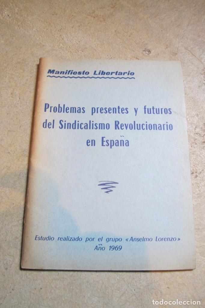 Altri oggetti di carta: PROBLEMAS PRESENTE Y FUTUROS DEL SINDICALISMO REVOLUCIONARIO EN ESPA&Ntilde;A.GRUPO ANSELMO LORENZO .