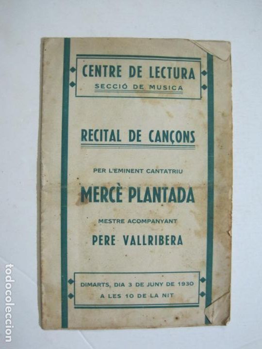 Altri oggetti di carta: CENTRE DE LECTURA-SECCIO DE MUSICA-MERCE PLANTADA & VALLRIBERA-PROGRAMA JUNY 1930-VER FOTOS-(K-1364)