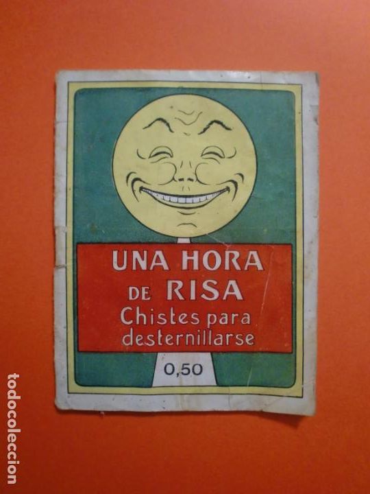 Otros Art&iacute;culos de Coleccionismo en Papel: UNA HORA DE RISA CHISTES PARECIDOS COLMOS PIROPOS CONSULTAS 0,50 CTS. EDICIONES ESPA&Ntilde;OLAS