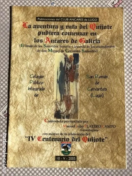Otros Art&iacute;culos de Coleccionismo en Papel: Manuel Julio Plaatero Campo. La aventura y ruta del Quijote pudiera comenzar en los Ancares de Galic