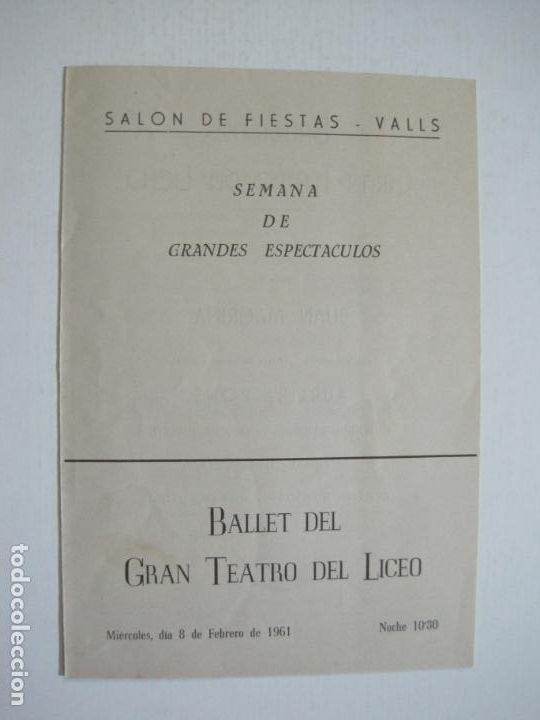 Outros artigos de papel: VALLS-SALON DE FIESTAS-BALLET GRAN TEATRO DEL LICEO-FEBRERO 1961-PROGRAMA ANTIGUO-VER FOTOS-(K-1432)