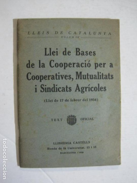 Otros art&iacute;culos de coleccionismo en papel: CATALUNYA-LLEI BASES COOPERACIO PER COOPERATIVES MUTUALITATS I SINDICATS-1936-VER FOTOS-(K-1445)