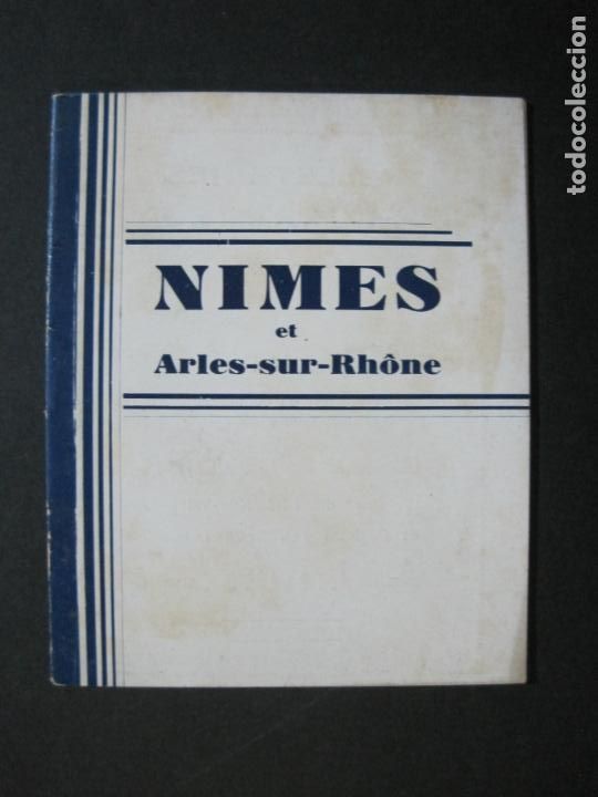 Outros artigos de papel: NIMES ET ARLES SUR RHONE-PUBLICIDAD ANTIGUA CON FOTOGRAFIAS-VER FOTOS-(K-1476)