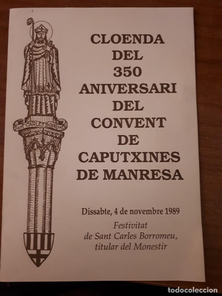 Otros Art&iacute;culos de Coleccionismo en Papel: Cloenda del 350 aniversari del Convent de Caputxines de Manresa, 1989