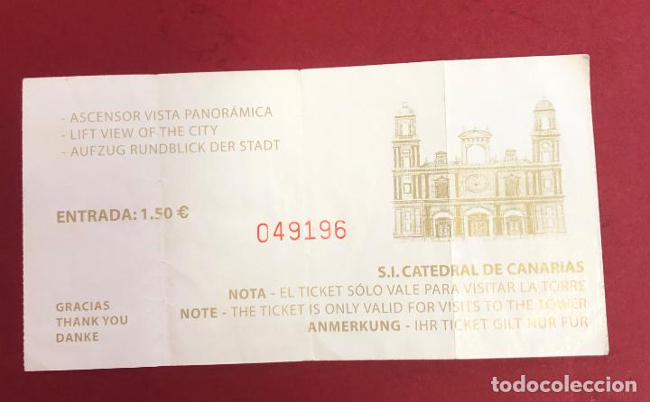 Sammelleidenschaft Andere Papierartikel: ENTRADA VISITA A TORRE DE LA CATEDRAL DE LAS PALMAS DE GRAN CANARIA