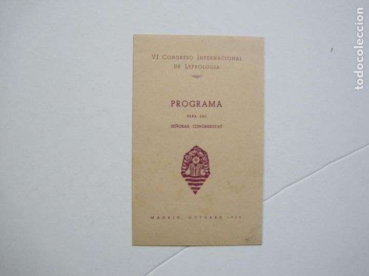 Otros art&iacute;culos de coleccionismo en papel: MADRID-VI CONGRESO INTERNACIONAL DE LEPROLOGIA-PROGRAMA SRA CONGRESISTAS-A&Ntilde;O 1953-VER FOTOS-(K-1656)