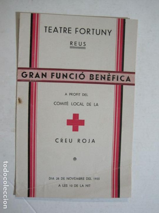 Otros art&iacute;culos de coleccionismo en papel: REUS-TEATRE FORTUNY-GRAN FUNCIO BENEFICA-CRUZ ROJA-PROGRAMA NOVEMBRE 1935-VER FOTOS-(K-1673)
