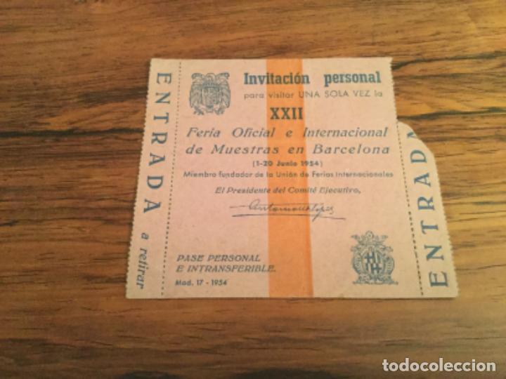 Otros Art&iacute;culos de Coleccionismo en Papel: Entrada XXII feria oficial INTERNACIONAL DE muestras BARCELONA 1954 invitacion