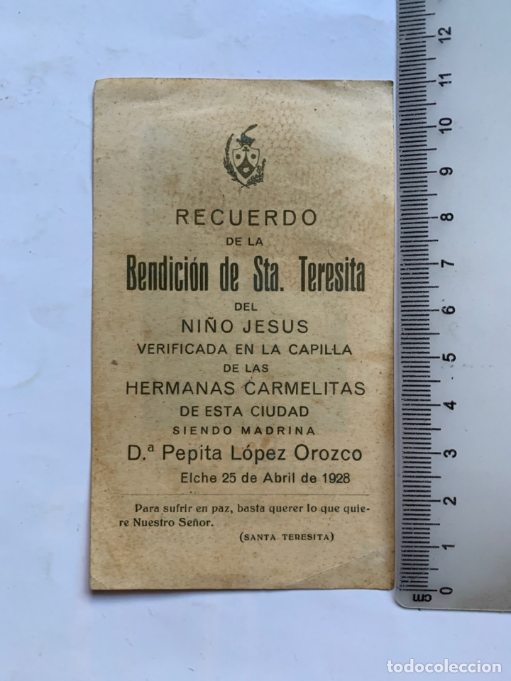 Otros art&iacute;culos de coleccionismo en papel: RCDO. BENDICI&Oacute;N STA. TERESITA NI&Ntilde;O JES&Uacute;S CAPILLA HH. CARMELITAS. ELCHE, 25-4-1928.