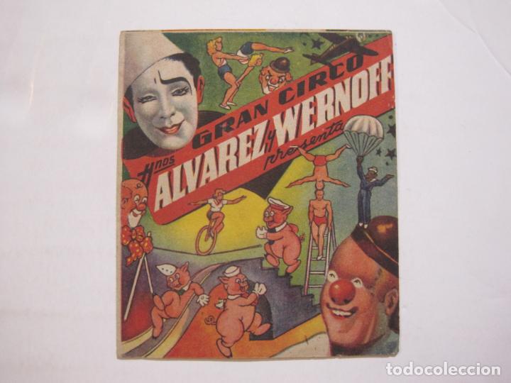 Otros art&iacute;culos de coleccionismo en papel: CIRCO-GRAN CIRCO HERMANOS ALVAREZ Y WERNOFF-PROGRAMA ANTIGUO-VER FOTOS-(K-1733)