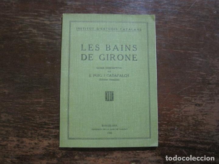 Outros artigos de papel: GIRONA-LES BAINS DE GIRONE-INSTITUT D'ESTUDIS CATALANS-ANY 1936-IMP&middot;CASA CARITAT-VER FOTOS-(K-1737)