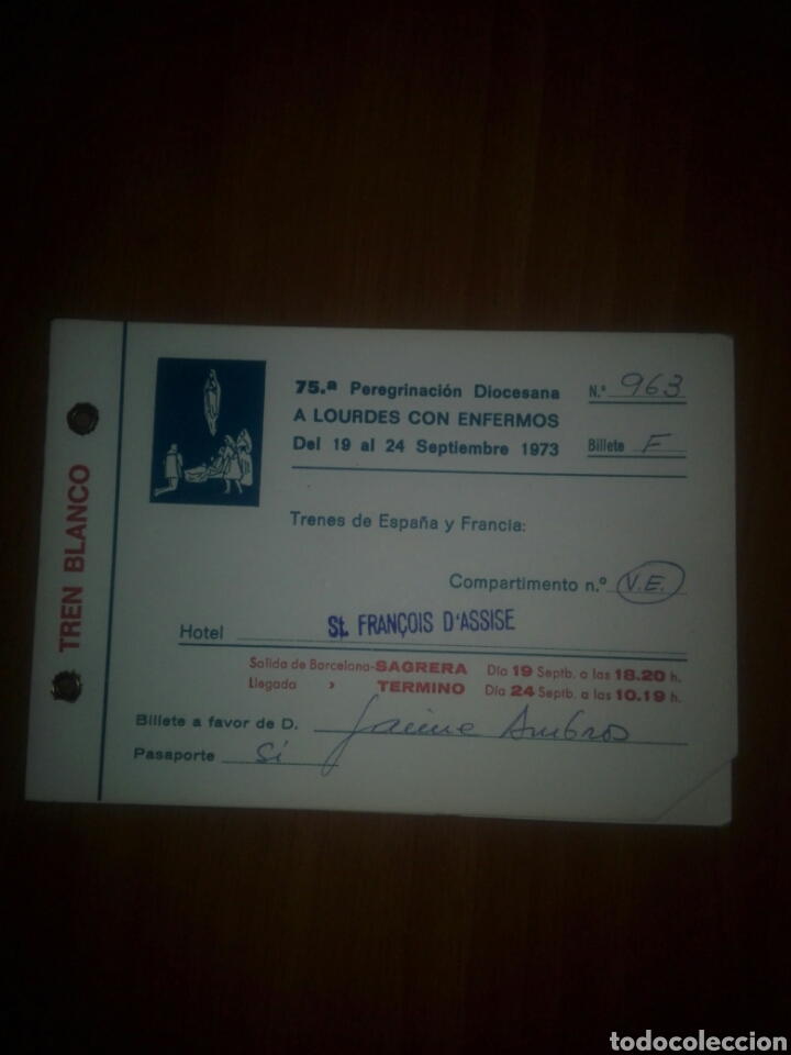 Outros artigos de papel: Billete de tren programa de actos 75 peregrinaci&oacute;n a Lourdes a&ntilde;o 1973