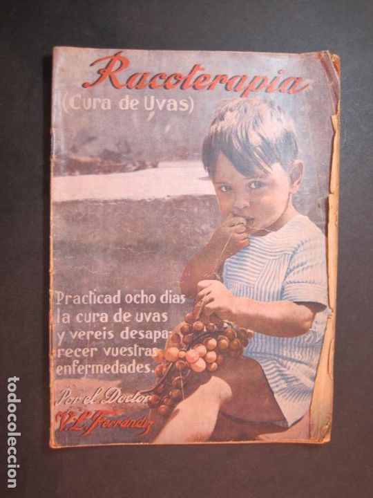 Outros artigos de papel: RACOTERAPIA-CURA DE UVAS-DOCTOR V.L.FERRANDIZ-A&Ntilde;O 1935-VER FOTOS-(K-1814)