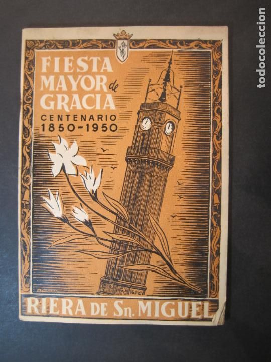 Sammelleidenschaft Andere Papierartikel: BARCELONA-FIESTA MAYOR DE GRACIA-RIERA SANT MIQUEL-PROGRAMA CENTENARIO 1850 1950-VER FOTOS-(K-1837)