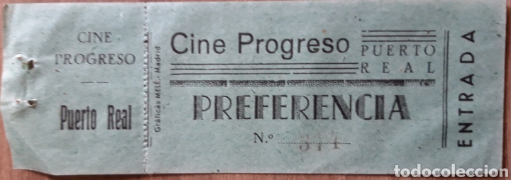 Otros Art&iacute;culos de Coleccionismo en Papel: ENTRADA CINE PROGRESO PUERTO REAL
