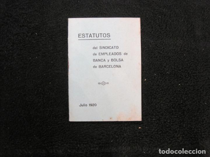 Outros artigos de papel: BARCELONA-ESTATUTOS DEL SINDICATO DE EMPLEADOS DE BANCA Y BOLSA-JULIO 1920-VER FOTOS-(77.900)