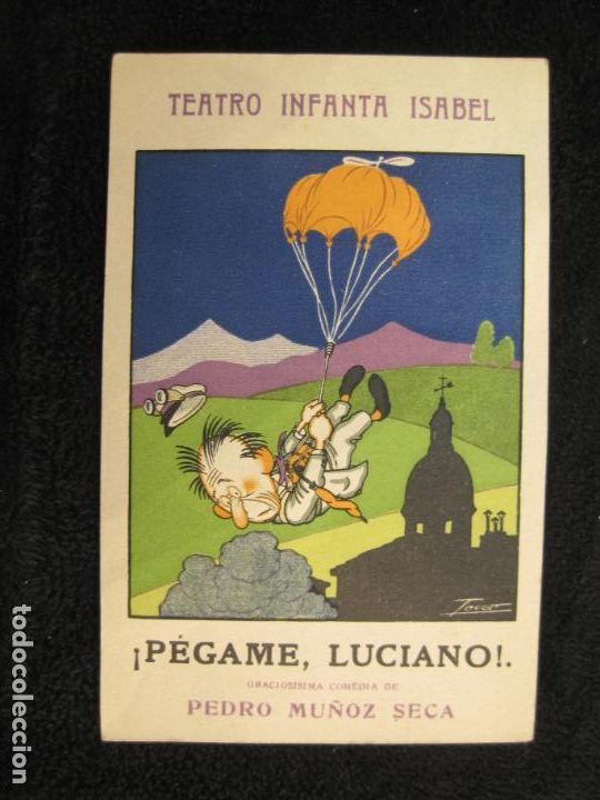 Otros art&iacute;culos de coleccionismo en papel: TEATRO INFANTA ISABEL-PEGAME LUCIANO-PEDRO MU&Ntilde;OZ SECA-PUBLICIDAD ANTIGUA-VER FOTOS-(77.988)