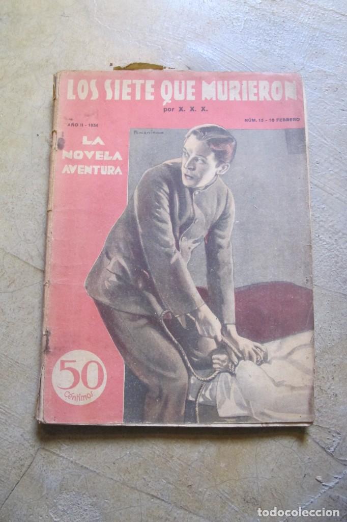 Otros art&iacute;culos de coleccionismo en papel: LOS SIETE QUE MURIERON. POR X. X. X . LA NOVELA AVENTURA