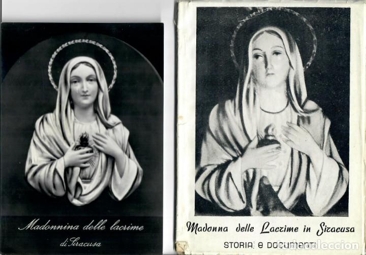 Otros Art&iacute;culos de Coleccionismo en Papel: MADONNA DELLE LACRIME IN SIRACUSA: STORIA E DOCUMENTI + POSTAL DE LA MADONNINA DELLE LACRIME