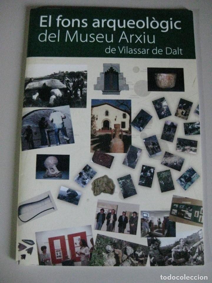 Otros Art&iacute;culos de Coleccionismo en Papel: VILASSAR DE DALT - EL FONS ARQUEOLOGIC DEL NUSEU ARXIU