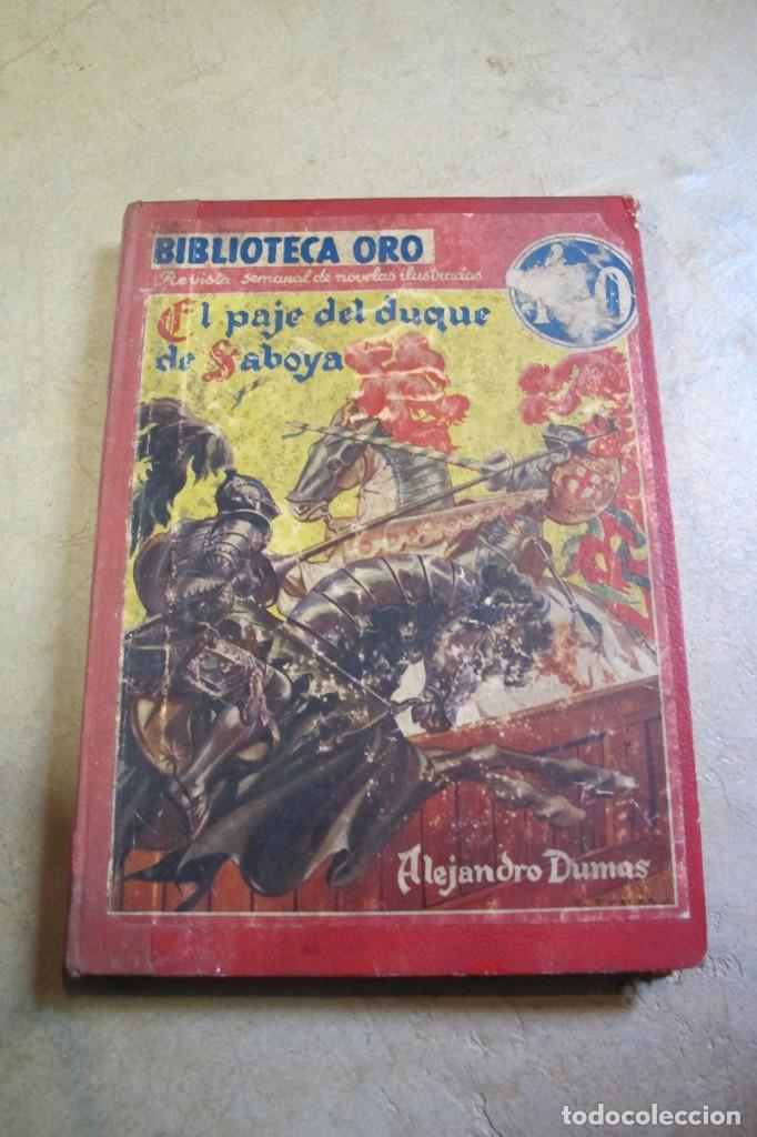 Otros Art&iacute;culos de Coleccionismo en Papel: EL PAJE DEL DUQUE DE SABOYA. ALEJANDRO DUMAS. BIBLIOTECA DE ORO