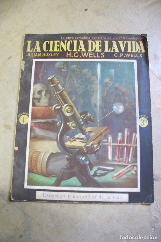 Otros Art&iacute;culos de Coleccionismo en Papel: LA CIENCIA DE LA VIDA. EXTENSION Y NATURALEZ DE LA VIDA. 1. JULIAN HUXLEY. H.G. WELLS. G.P. WELLS.