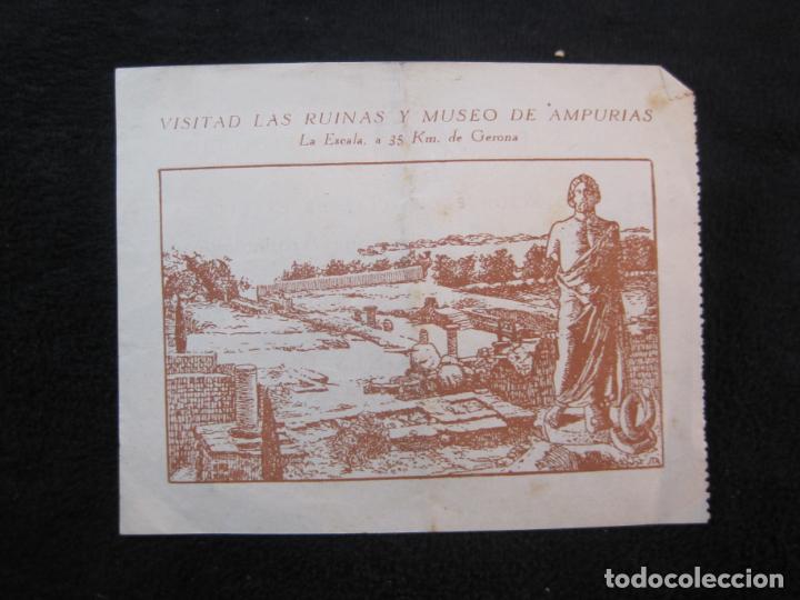 Paper Collecting Others: MUSEO ARQUEOLOGICO-BARCELONA-ENTRADA ANTIGUA-RUINAS DE AMPURIAS-VER FOTOS-(79.706)