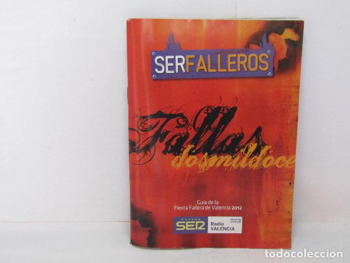 Outros artigos de papel: SER FALLEROS GUIA DE LA FIESTA FALLERA 2012