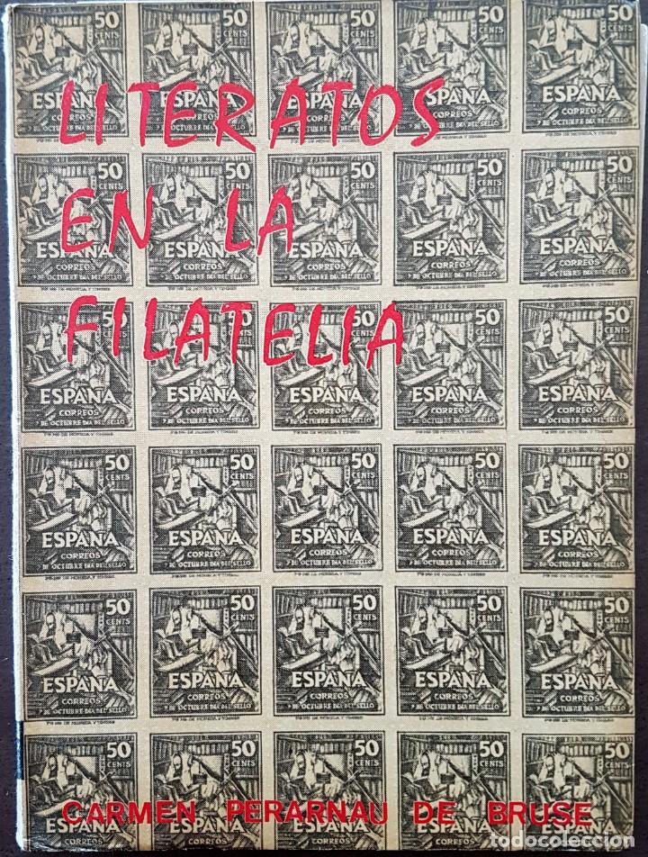 Otros Art&iacute;culos de Coleccionismo en Papel: LITERATOS EN LA FILATEL&Iacute;A - CARMEN PERARNAU DE BRUSE - CON DEDICATORIA DE LA AUTORA