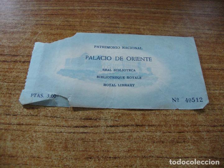 Collectionnisme Papier divers: ANTIGUA ENTRADA PATRIMONIO NACIONAL PALACIO DE ORIENTE REAL BIBLIOTECA