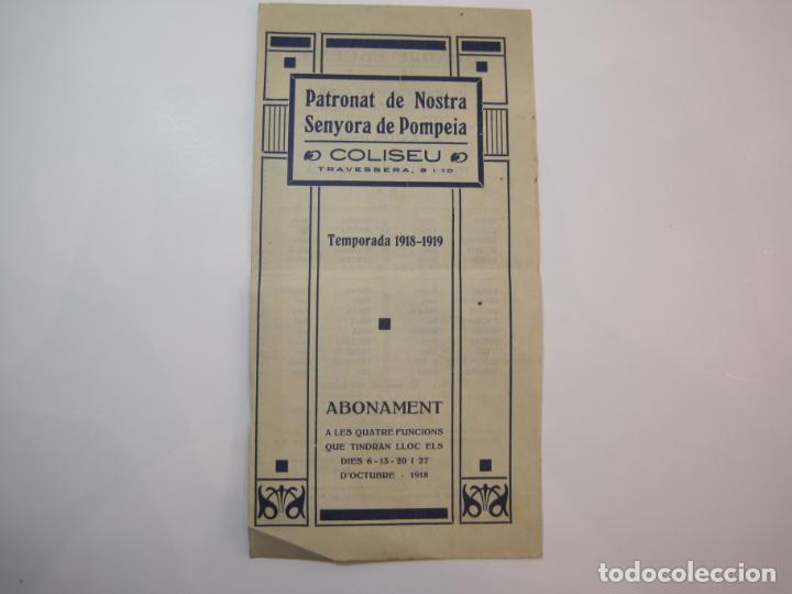 Otros art&iacute;culos de coleccionismo en papel: PATRONAT DE NOSTRA SENYORA DE POMPEIA-COLISEU-TEMPORADA 1918 1919-ABONAMENT-VER FOTOS-(K-2374)