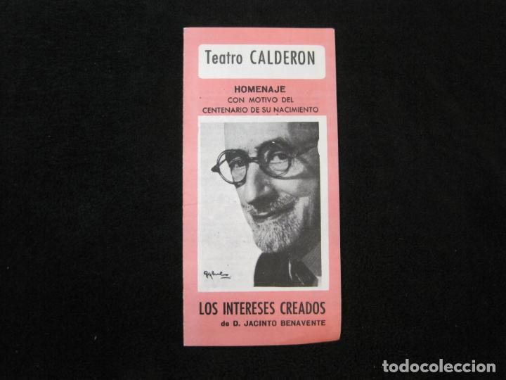 Otros Art&iacute;culos de Coleccionismo en Papel: TEATRO CALDERON-LOS INTERESES CREADOS-JACINTO BENAVENTE-PROGRAMA A&Ntilde;OS 60-VER FOTOS-(K-2620)