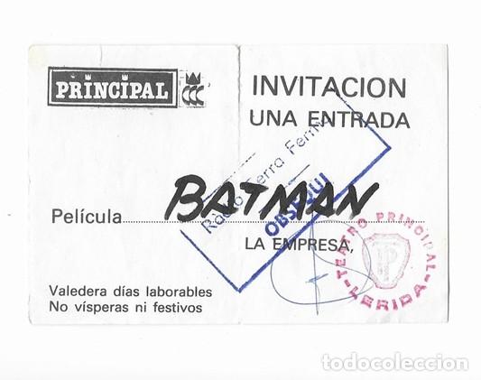 Otros Art&iacute;culos de Coleccionismo en Papel: INVITACI&Oacute;N CINE, CINEMA PRINCIPAL LLEIDA: PELICULA BATMAN (NO VALIDA)